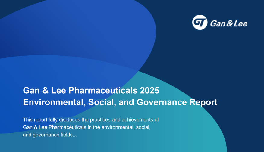 Gan & Lee Pharmaceuticals 2025 Environmental, Social and Governance Report